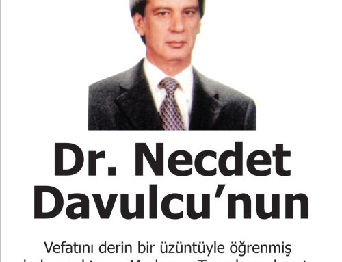Acı Kaybımız (Dr. Necdet Davulcu)