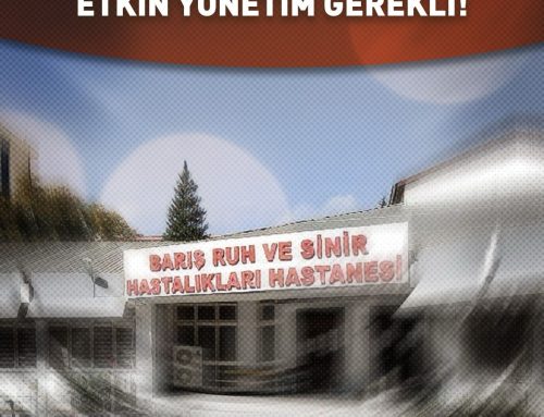 Sağlıkta Gösteriş Değil, Güvenli Hizmet ve Etkin Yönetim Gerekli!