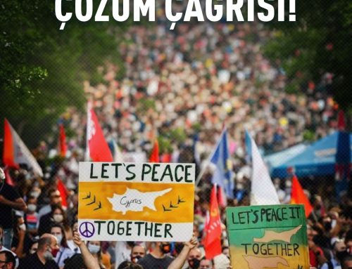 Kıbrıs’ta Kalıcı Barış ve Ortak Gelecek İçin Çözüm Çağrısı!